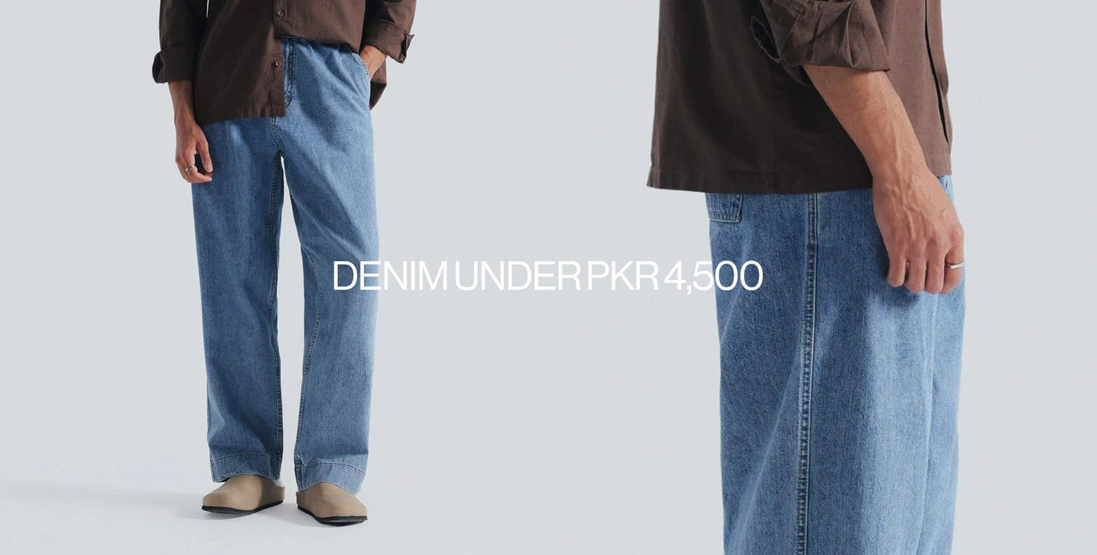 A model wearing loose-fit medium-wash blue denim jeans and a brown shirt, shown from the waist down in a split view against a light gray background, with the text 'DENIM UNDER PKR 4,500' overlaid in the center.
